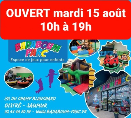 BADABOUM PARC sera ouvert le mardi 15 ao&ucirc;t