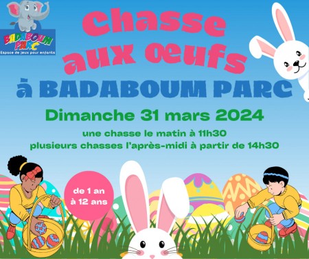 CHASSE AUX OEUFS &agrave; Badaboum Parc de Saumur Distr&eacute; dimanche 31 mars 